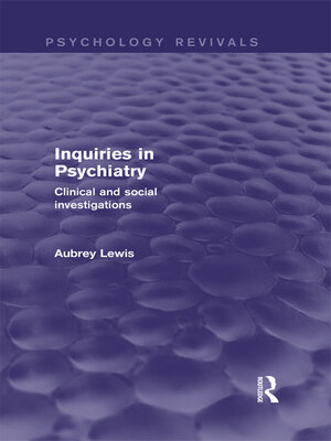 cover image of Inquiries in Psychiatry (Psychology Revivals)